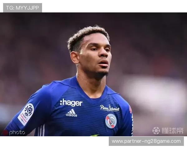 斯特拉斯堡俱乐部最新动态解析球员转会与赛季展望